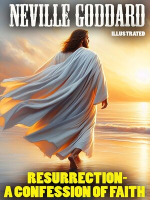 cover image of Resurrection &#8211; a Confession of Faith. Illustrated